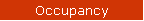 Occupancy