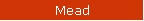 Mead