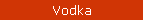 Vodka